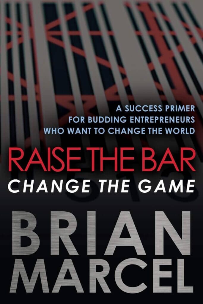 Cover of Brian Marcel's book, Raise the Bar: Change the Game